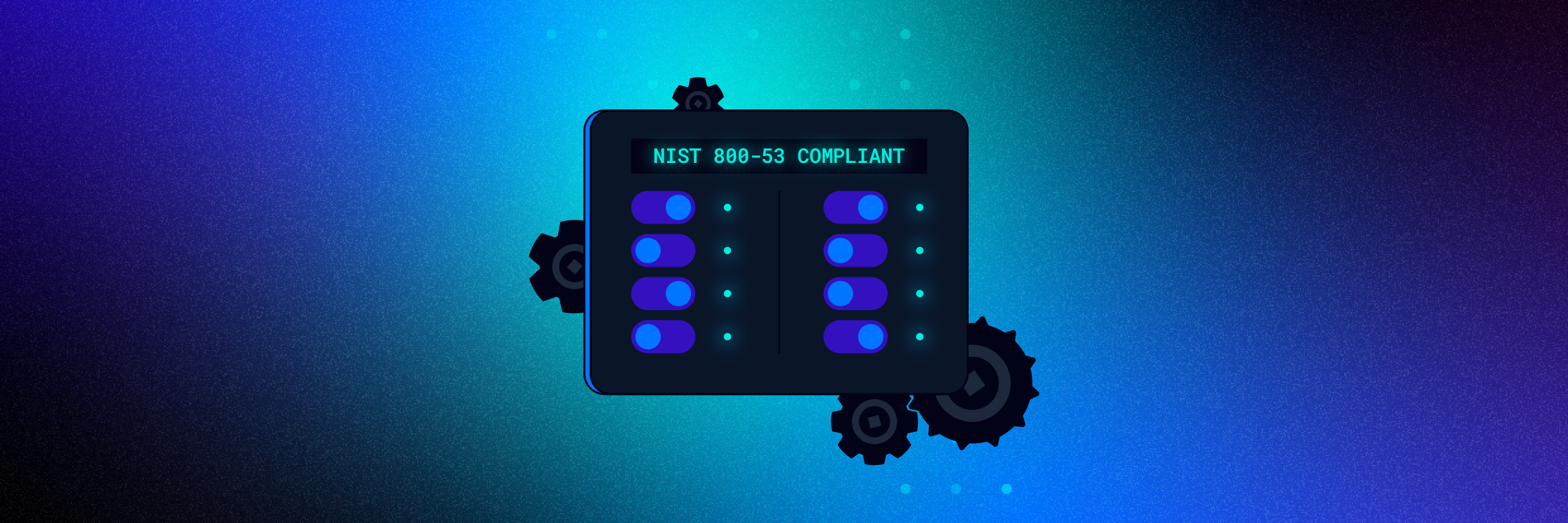 A dark blue checklist titled NIST 800-53 COMPLIANT floats over a blue gradient background.